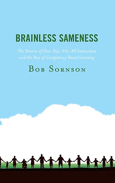 Brainless Sameness by Sornson & Bob & Ph.D. Paperback Book