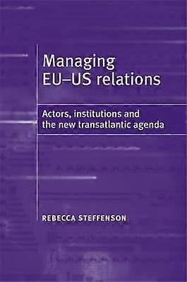 Managing Eu-Us Relations