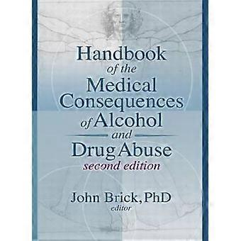 Handboek van de medische gevolgen van alcohol- en drugsmisbruik