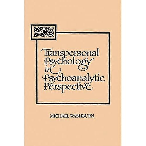 Transpersonal Psychology In Psychoanalytic Perspective