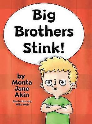 Big Brothers Stink