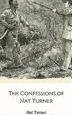 The Confessions of Nat Turner