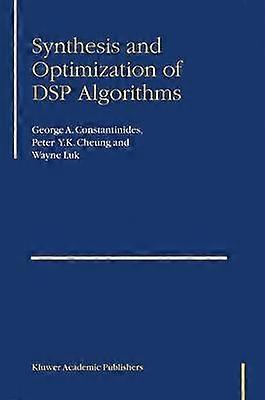 Synthesis and Optimization of DSP Algorithms