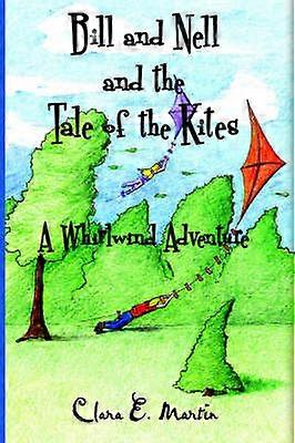 Bill and Nell and the Tale of the Kites