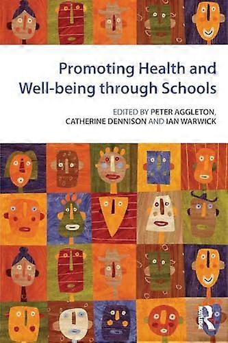 Promoting Health and Wellbeing through Schools