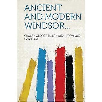 Muinainen ja moderni Windsor