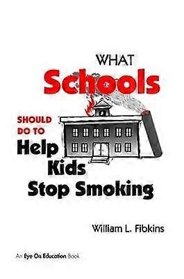 What Schools Should Do to Help Kids Stop Smoking