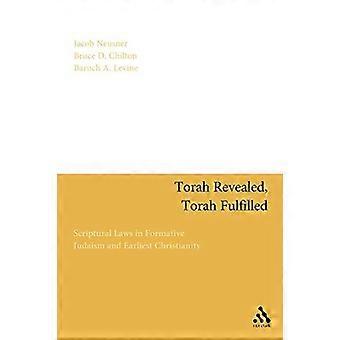 Torah Revealed Torah Fulfilled Scriptural Laws In Formative Judaism And Earli - Jacob Neusner - Paperback - en Book
