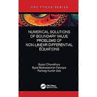 Numerical Solutions of Boundary Value Problems of Non linear Differential Equations