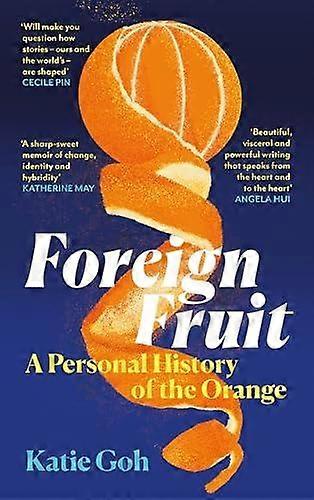 Foreign Fruit - Katie Goh - Hardback - English Book - Memoirs
