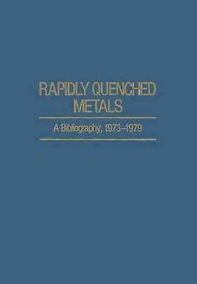 Rapidly Quenched Metals