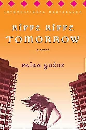 Kiffe Kiffe Demain