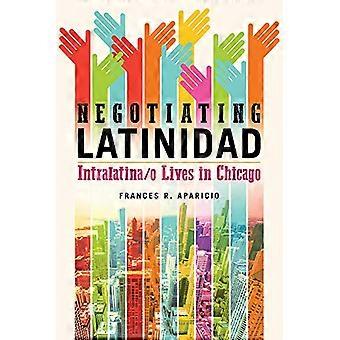 Forhandle Latinidad: Intralatina/o Bor i Chicago