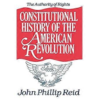 Historia Constitucional de la Revolución Americana: v. 1: Autoridad de los Derechos