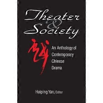 Teatro e società: Antologia del dramma cinese contemporaneo: antologia del dramma cinese contemporaneo