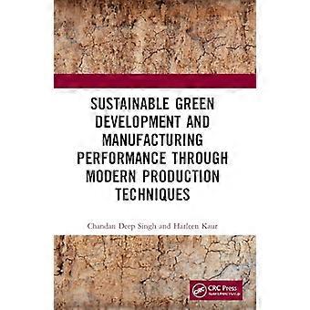 Sviluppo verde sostenibile e prestazioni produttive attraverso moderne tecniche di produzione