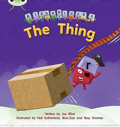 The Thing: Alphablocks Phase 3 (Fiction)