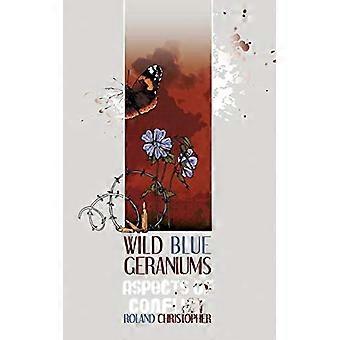 Wild Blue Geraniums: Aspects of Conflict