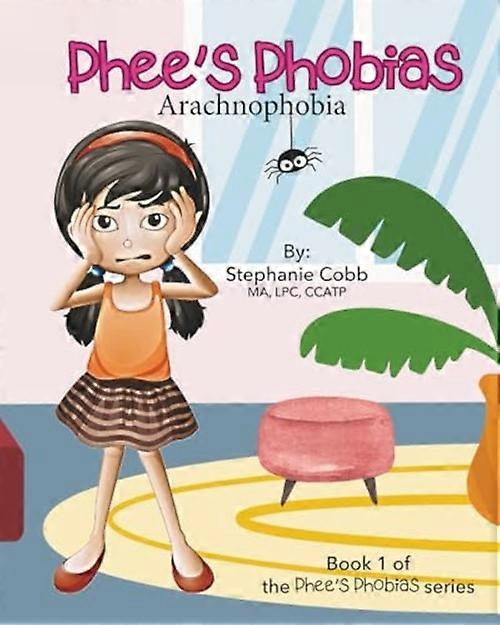 Phobies de Phee : Arachnophobie