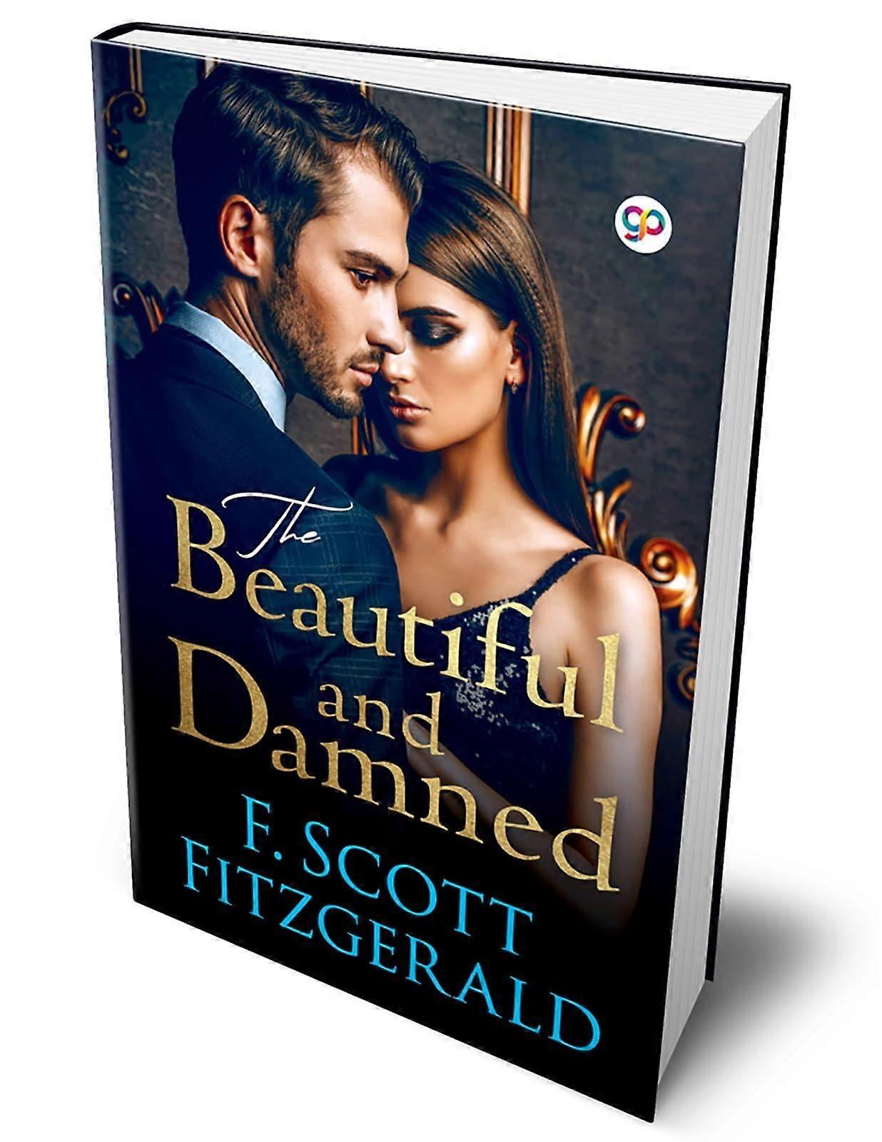 The beautiful and damned