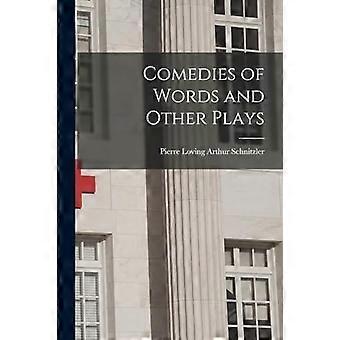 Comedies of words and other plays