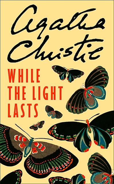 While The Light Lasts - Agatha Christie