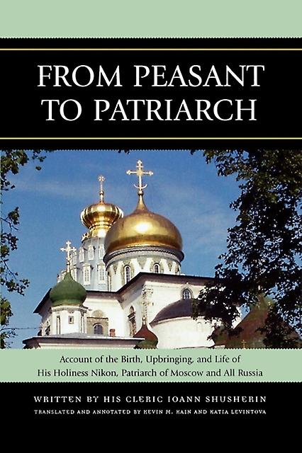 From Peasant To Patriarch by Ioann Shusherin Paperback Book