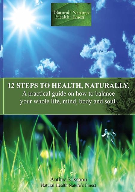 12 Steps To Health Naturally