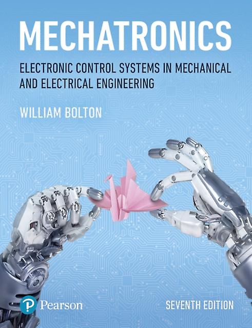 Mechatronics by W. Bolton Paperback