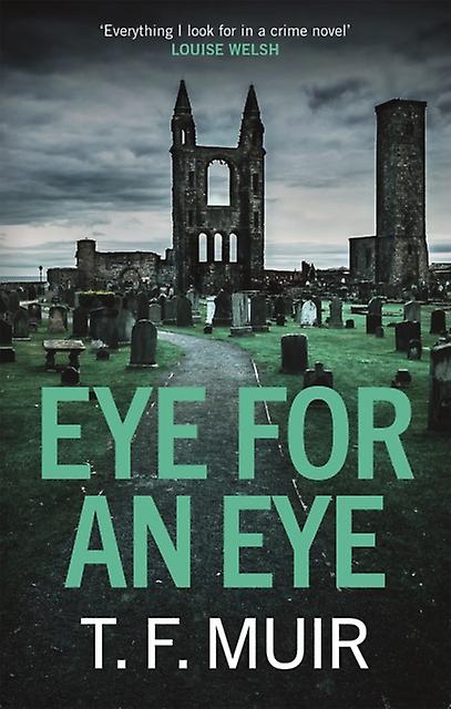 Eye For An Eye - T.F. Muir - Paperback - English Book - Crime and mystery fiction