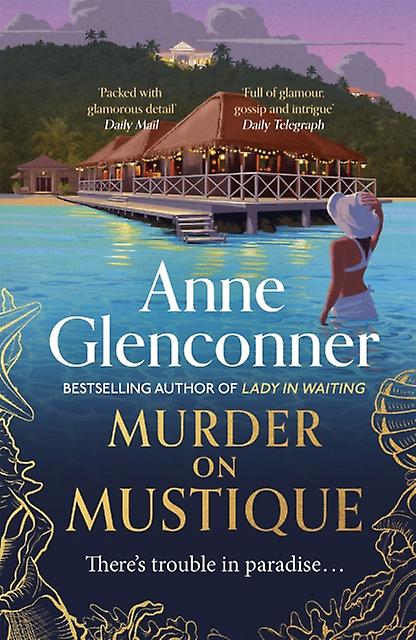 Murder On Mustique by Anne Glenconner Paperback