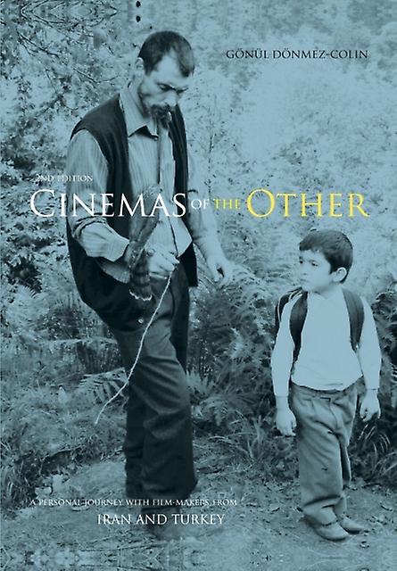 Cinemas Of The Other by Gonul DonmezColin Paperback Book