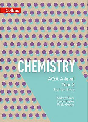 Aqa A Level Chemistry Year 2 Student Book by Paolo Coppo Paperback Book