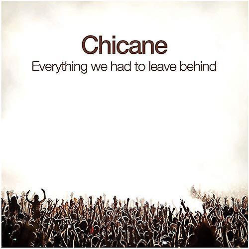 Chicane - Everything We Had to Leave Behind [CD]