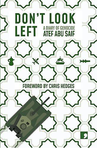 Dont Look Left by Atef Abu Saif Paperback Book