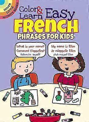 Color & Learn Easy French Phrases for Kids