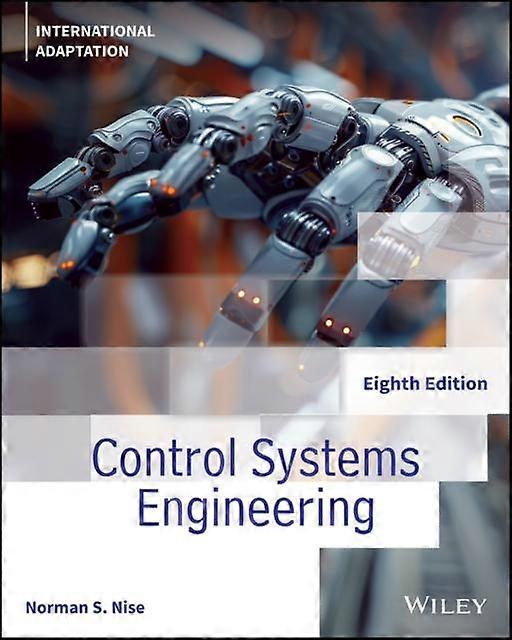 Control Systems Engineering International Adaptation - Nise, Norman S