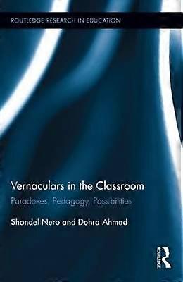 Vernaculars in the Classroom