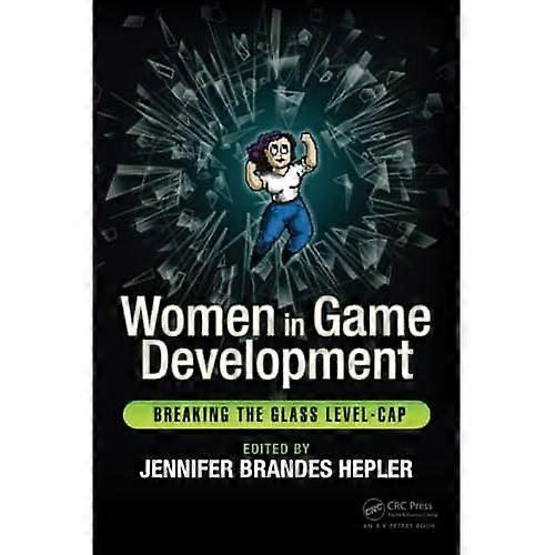 Women in Game Development: Breaking the Glass Level-Cap