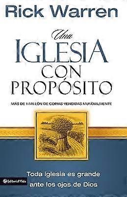 Una Iglesia Con Propósito