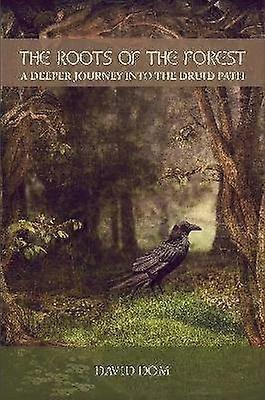 The Roots of the Forest