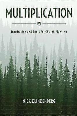 Multiplication Inspiration and Tools for Church Planting