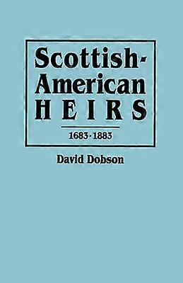 ScottishAmerican Heirs 16831883