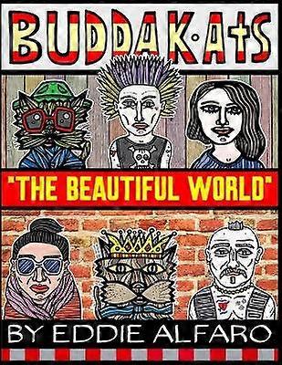 The Beautiful World The BuddaKats