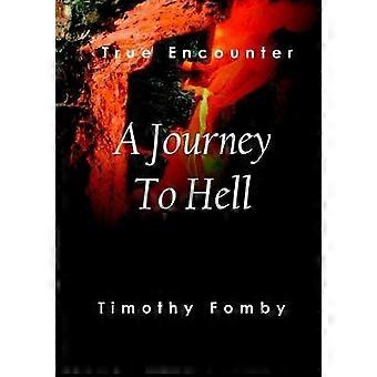 A Journey To Hell