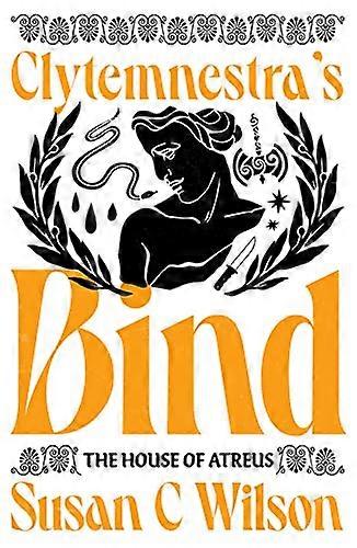 Clytemnestras Bind (Limited Edition Signed Hardback)