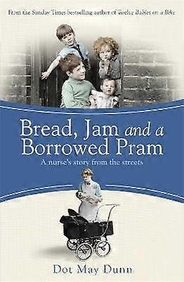 Bread Jam and a Borrowed Pram