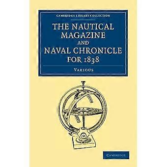 The Nautical Magazine And Naval Chronicle For 1838 - Various - Paperback - en Book