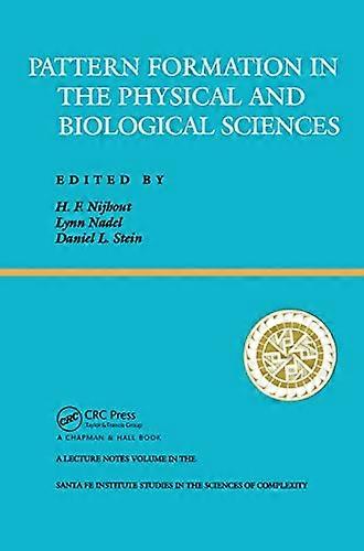 Pattern Formation In The Physical And Biological Sciences