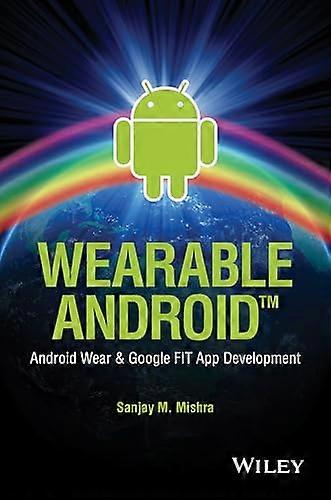Wearable Android Android Wear and Google FIT App Development